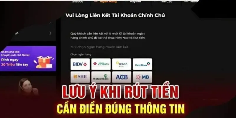 Hướng dẫn nạp tiền / rút tiền DEBET - Lưu ý cần nhớ